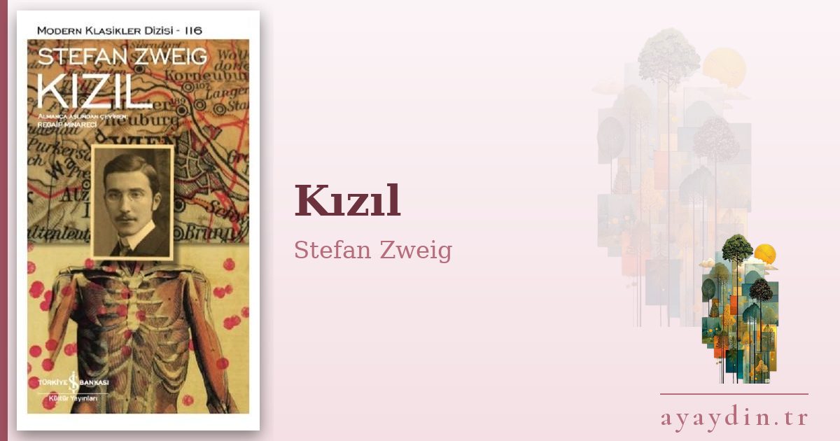 Kızıl - Stefan Zweig kitap alıntıları ve sözleri