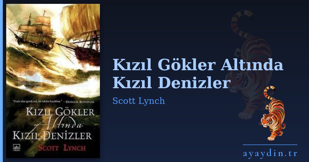 Kızıl Gökler Altında Kızıl Denizler - Scott Lynch kitap alıntıları ve sözleri