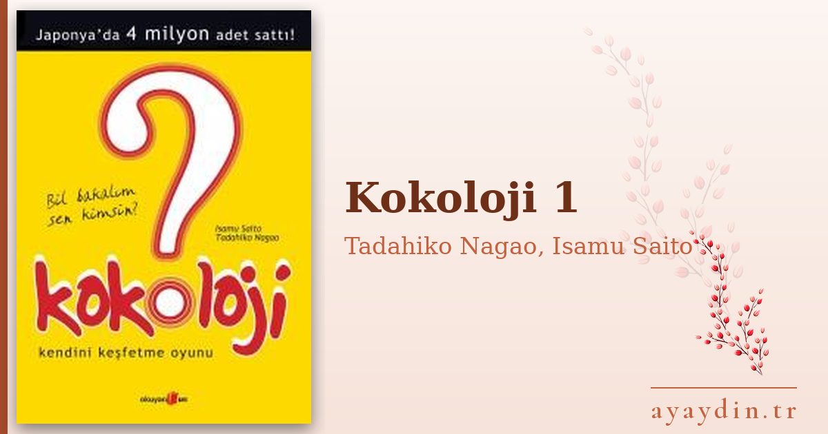 Kokoloji 1 - Tadahiko Nagao, Isamu Saito kitap alıntıları ve sözleri