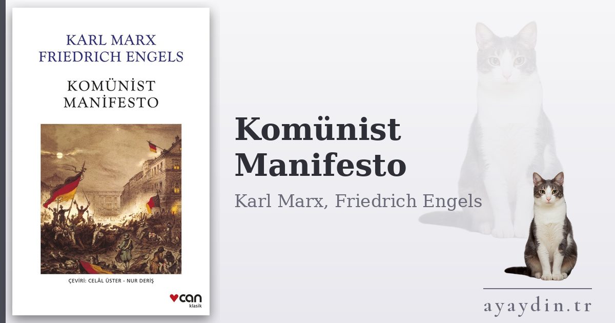 Komünist Manifesto - Karl Marx, Friedrich Engels kitap alıntıları ve sözleri