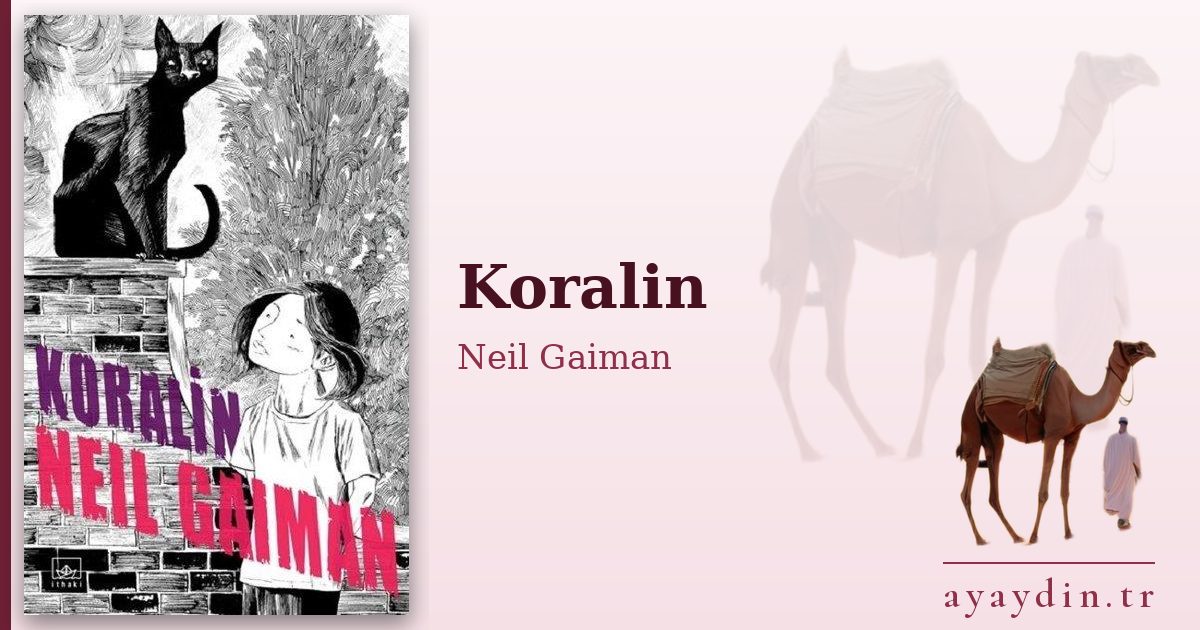 Koralin - Neil Gaiman kitap alıntıları ve sözleri