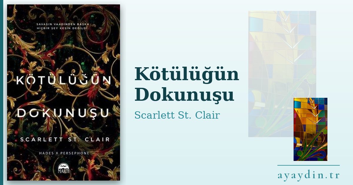 Kötülüğün Dokunuşu - Scarlett St. Clair kitap alıntıları ve sözleri