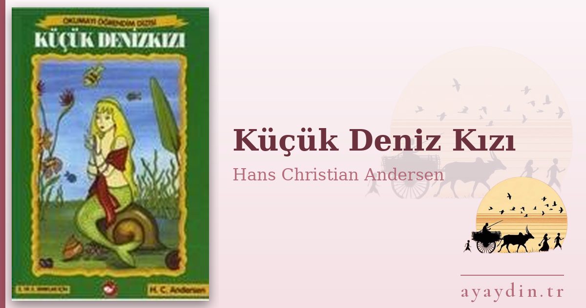 Küçük Deniz Kızı - Hans Christian Andersen kitap alıntıları ve sözleri