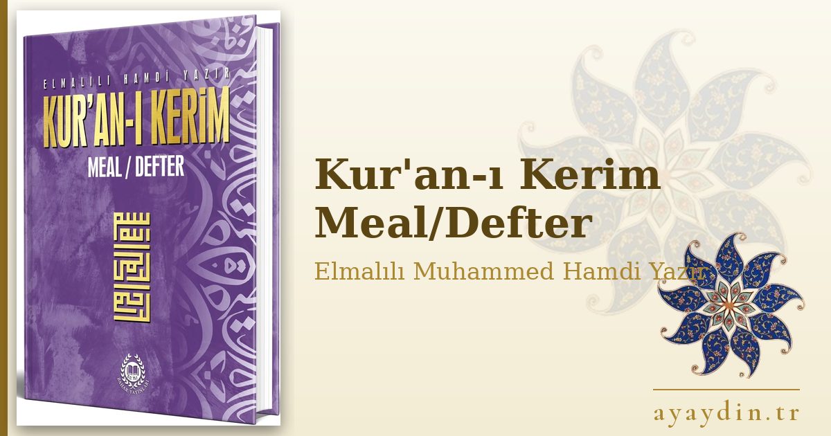 Kur'an-ı Kerim Meal/Defter - Elmalılı Muhammed Hamdi Yazır kitap alıntıları ve sözleri