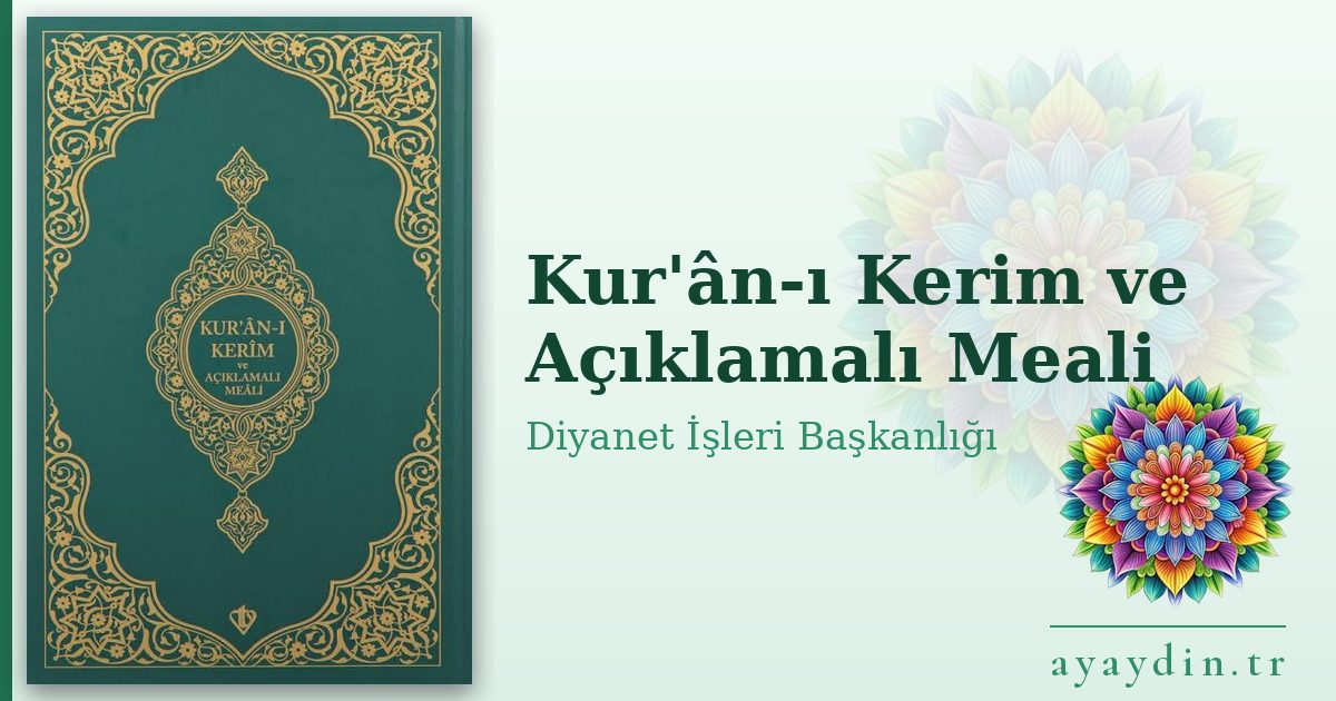 Kur'ân-ı Kerim ve Açıklamalı Meali - Diyanet İşleri Başkanlığı kitap alıntıları ve sözleri