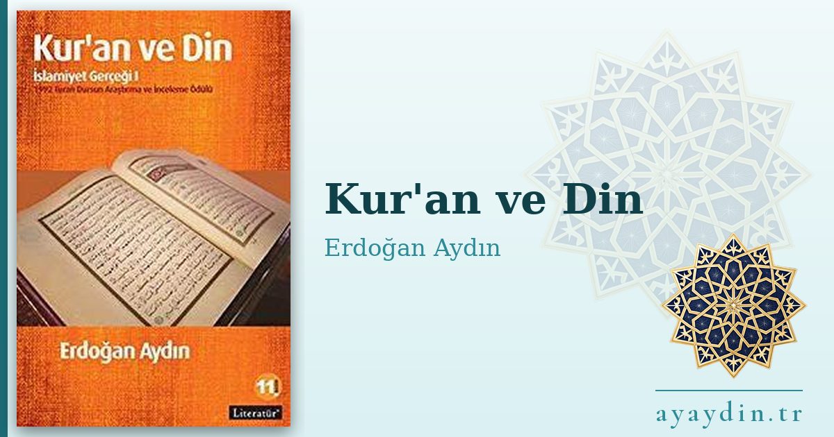 Kur'an ve Din - Erdoğan Aydın kitap alıntıları ve sözleri