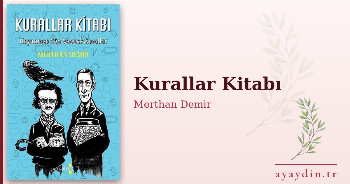 Kurallar Kitabı - Merthan Demir kitap alıntıları ve sözleri
