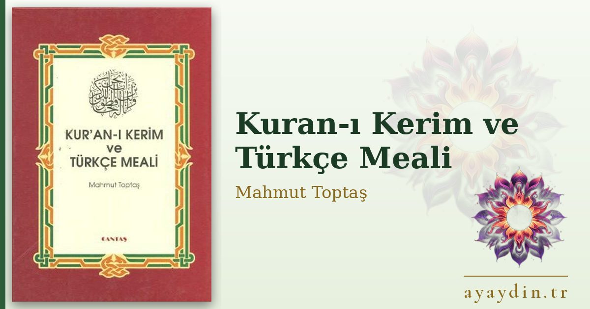 Kuran-ı Kerim ve Türkçe Meali - Mahmut Toptaş kitap alıntıları ve sözleri