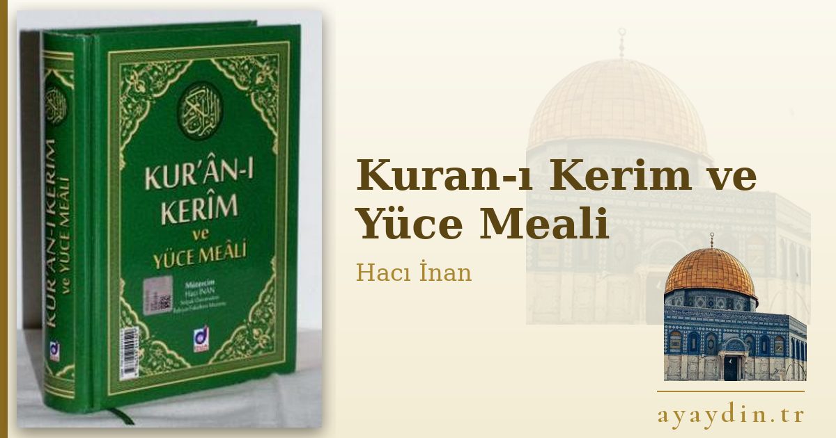 Kuran-ı Kerim ve Yüce Meali - Hacı İnan kitap alıntıları ve sözleri
