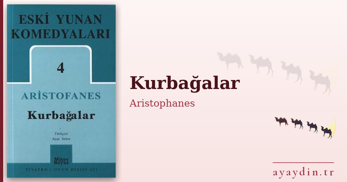 Kurbağalar - Aristophanes kitap alıntıları ve sözleri