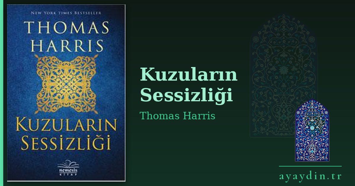 Kuzuların Sessizliği - Thomas Harris kitap alıntıları ve sözleri