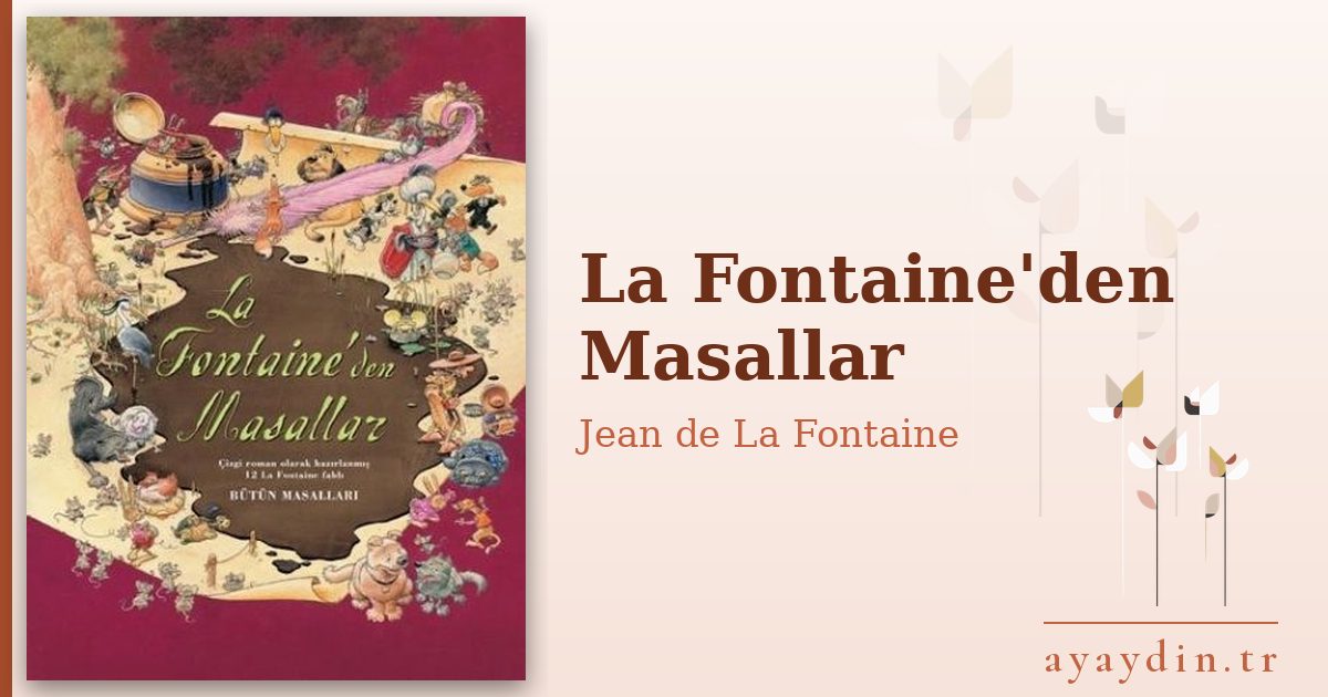 La Fontaine'den Masallar - Jean de La Fontaine kitap alıntıları ve sözleri