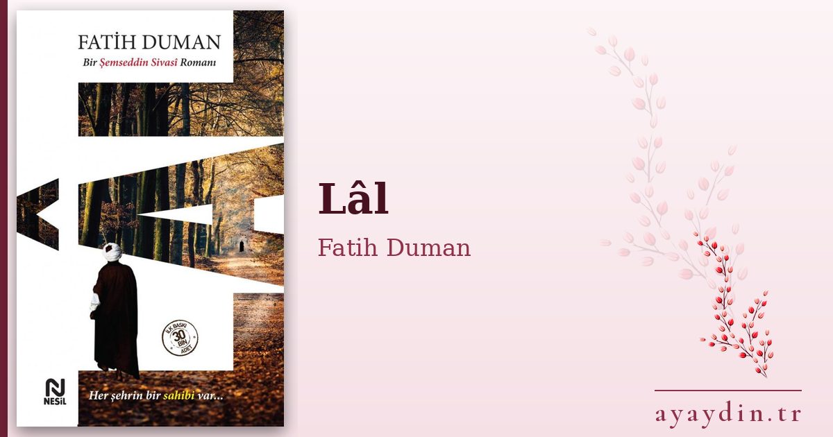 Lâl - Fatih Duman kitap alıntıları ve sözleri