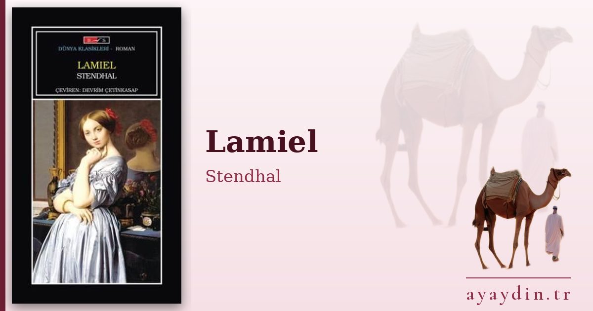 Lamiel - Stendhal kitap alıntıları ve sözleri
