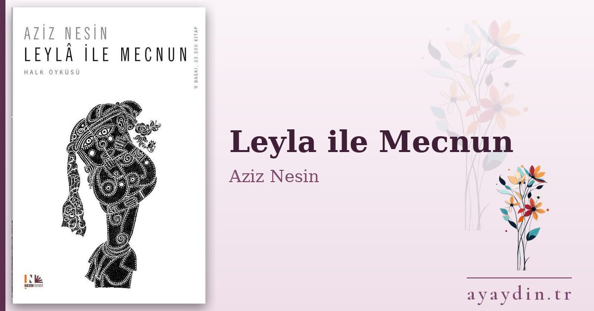 Leyla ile Mecnun - Aziz Nesin kitap alıntıları ve sözleri