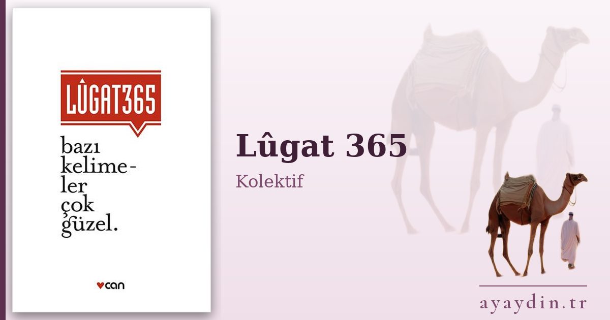 Lûgat 365 - Kolektif kitap alıntıları ve sözleri