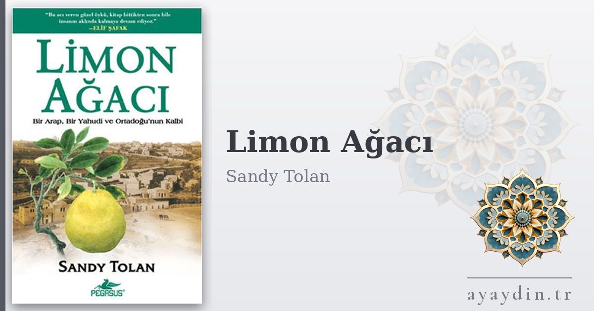Limon Ağacı - Sandy Tolan kitap alıntıları ve sözleri