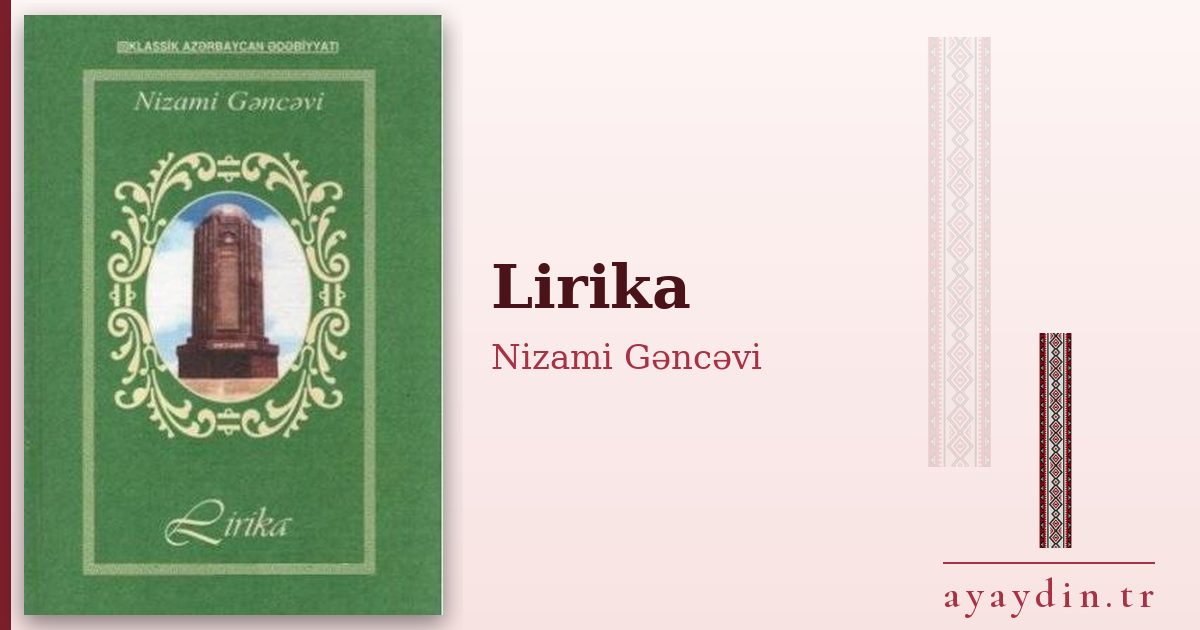 Lirika - Nizami Gəncəvi kitap alıntıları ve sözleri