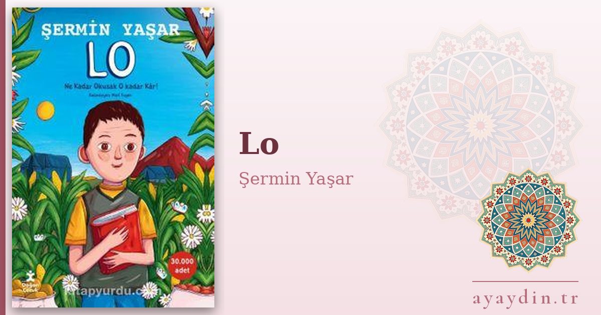 Lo - Şermin Yaşar kitap alıntıları ve sözleri