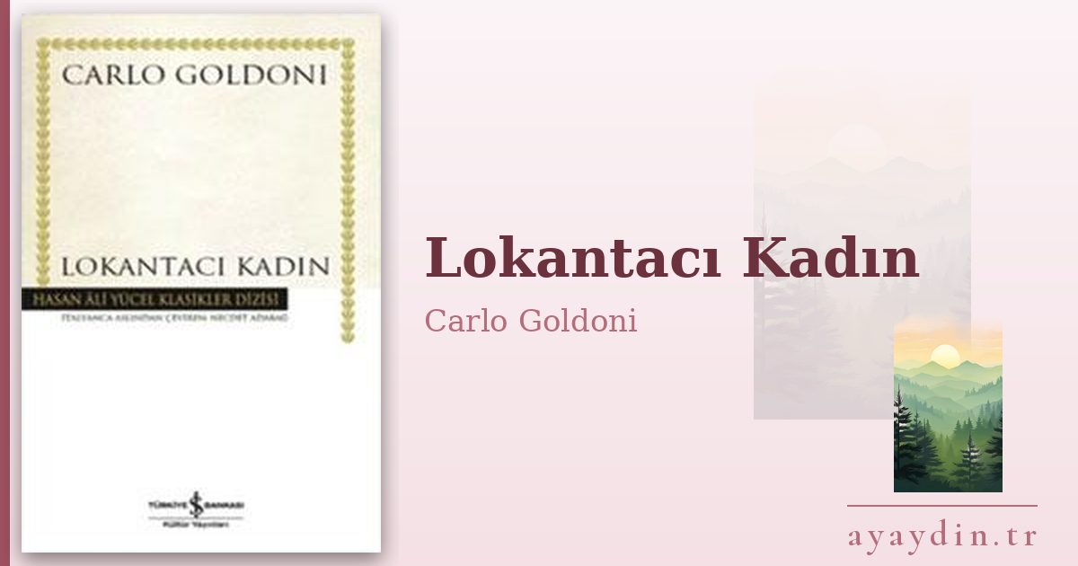 Lokantacı Kadın - Carlo Goldoni kitap alıntıları ve sözleri