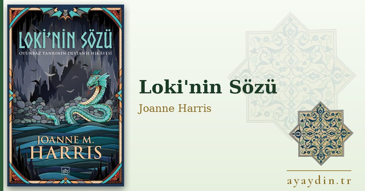 Loki'nin Sözü - Joanne Harris kitap alıntıları ve sözleri