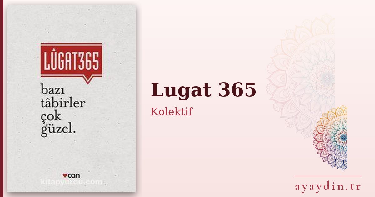 Lugat 365 - Kolektif kitap alıntıları ve sözleri