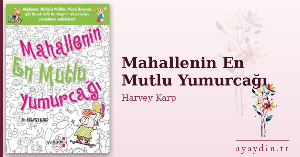 Mahallenin En Mutlu Yumurcağı - Harvey Karp kitap alıntıları ve sözleri