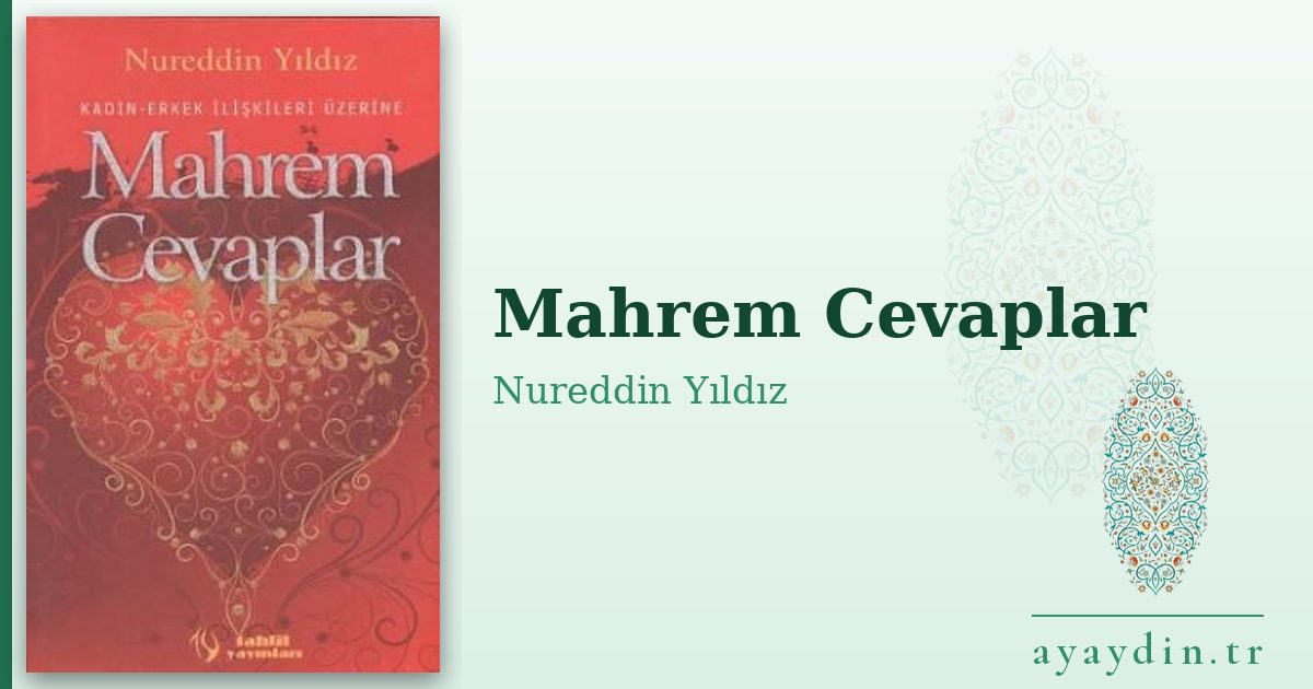 Mahrem Cevaplar - Nureddin Yıldız kitap alıntıları ve sözleri