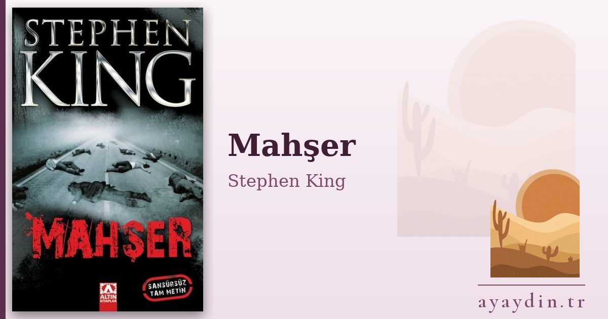 Mahşer - Stephen King kitap alıntıları ve sözleri