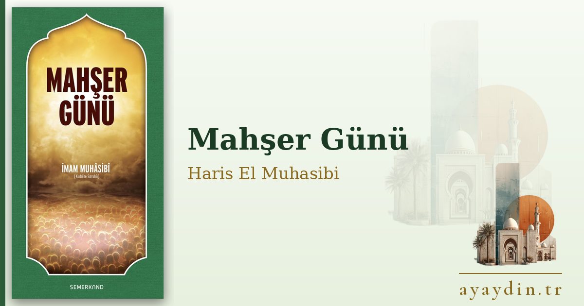 Mahşer Günü - Haris El Muhasibi kitap alıntıları ve sözleri