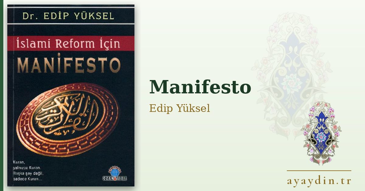 Manifesto - Edip Yüksel kitap alıntıları ve sözleri