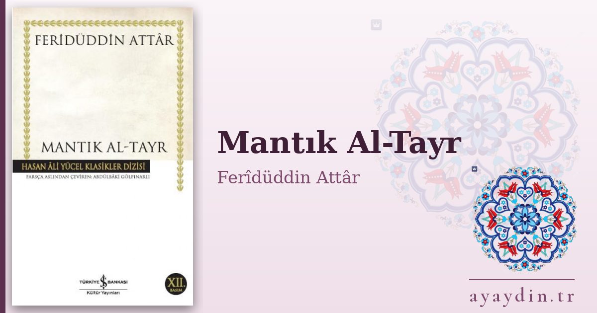 Mantık Al-Tayr - Ferîdüddin Attâr kitap alıntıları ve sözleri
