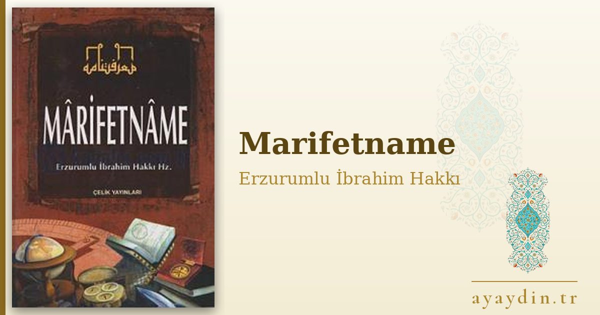 Marifetname - Erzurumlu İbrahim Hakkı kitap alıntıları ve sözleri