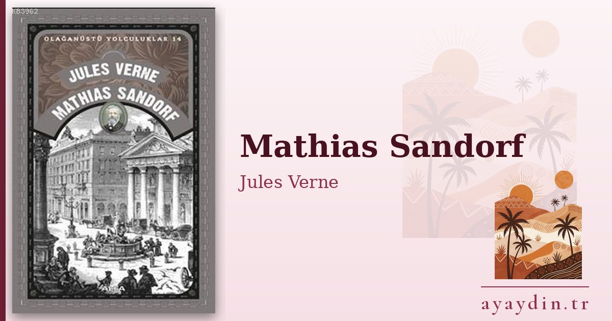 Mathias Sandorf - Jules Verne kitap alıntıları ve sözleri