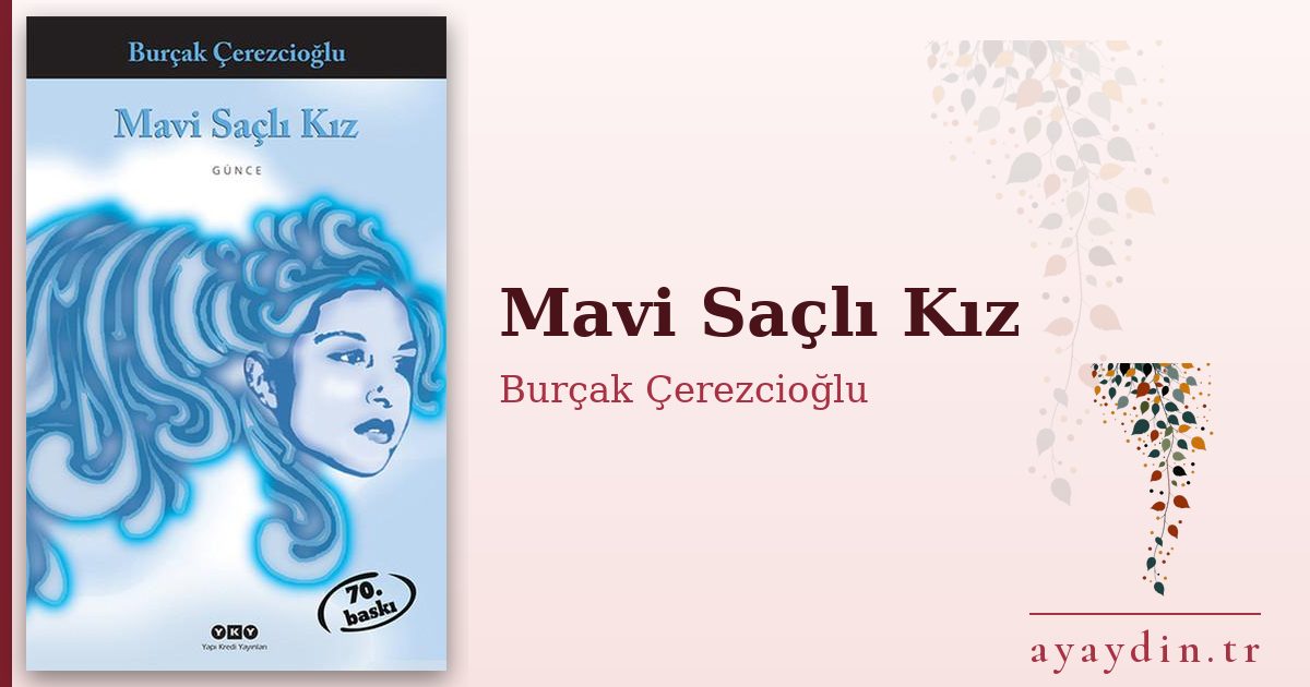 Mavi Saçlı Kız - Burçak Çerezcioğlu kitap alıntıları ve sözleri