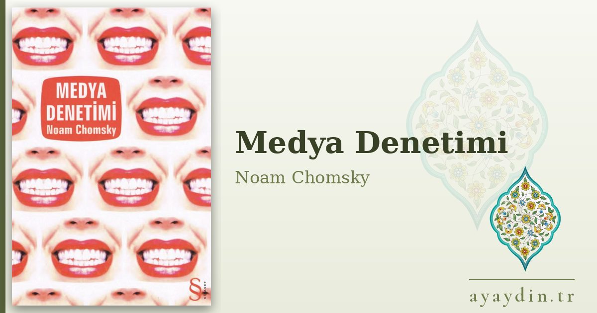 Medya Denetimi - Noam Chomsky kitap alıntıları ve sözleri