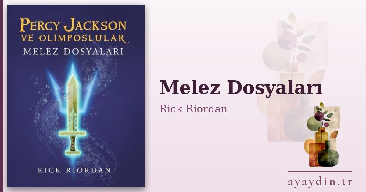 Melez Dosyaları - Rick Riordan kitap alıntıları ve sözleri