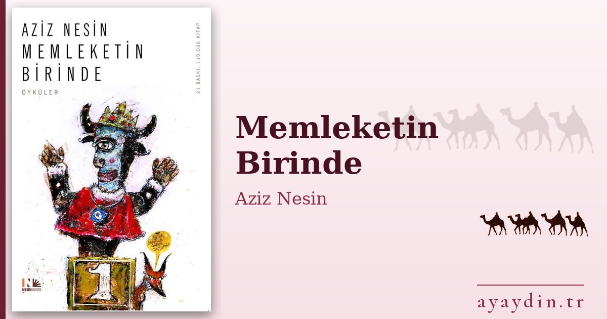 Memleketin Birinde - Aziz Nesin kitap alıntıları ve sözleri