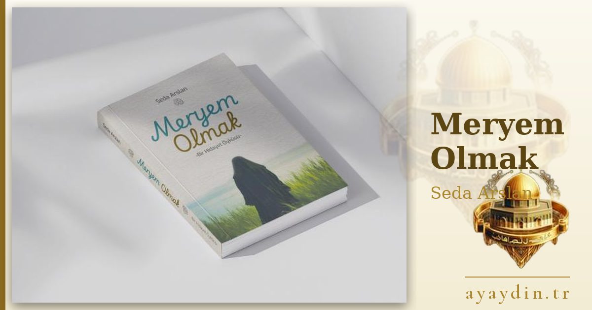 Meryem Olmak - Seda Arslan kitap alıntıları ve sözleri