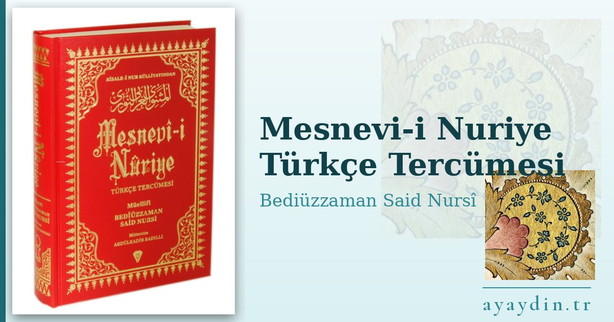 Mesnevi-i Nuriye Türkçe Tercümesi - Bediüzzaman Said Nursî kitap alıntıları ve sözleri