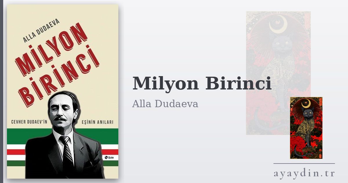 Milyon Birinci - Alla Dudaeva kitap alıntıları ve sözleri