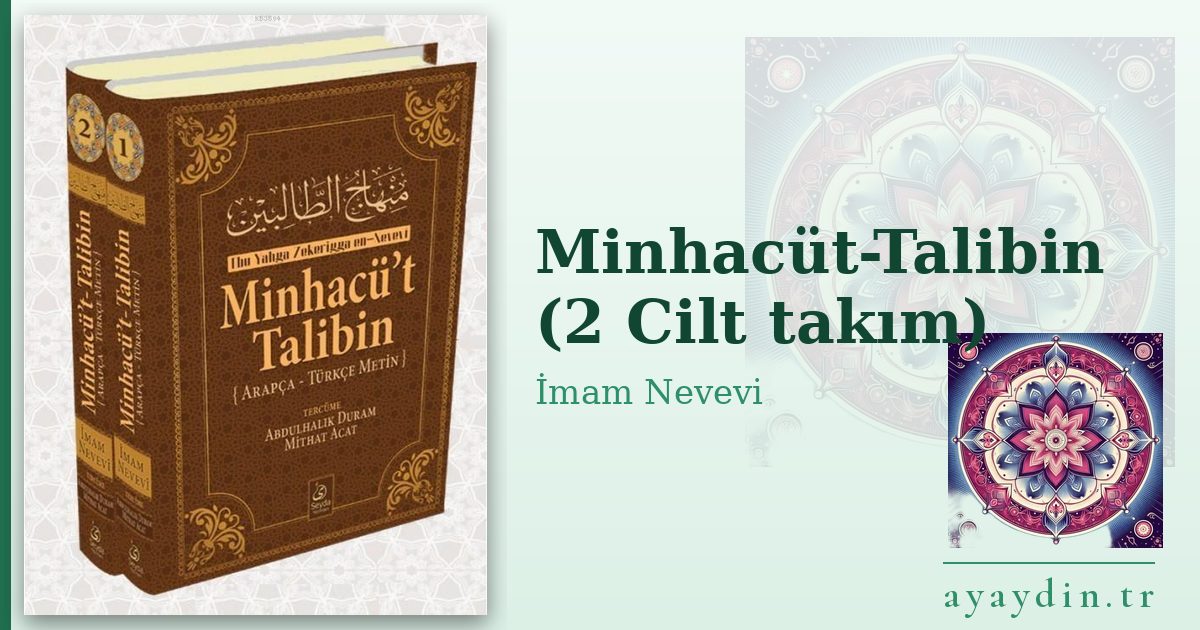 Minhacüt-Talibin (2 Cilt takım) - İmam Nevevi kitap alıntıları ve sözleri