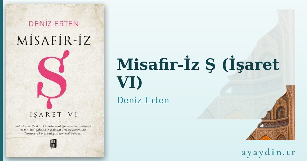 Misafir-İz Ş (İşaret VI) - Deniz Erten kitap alıntıları ve sözleri