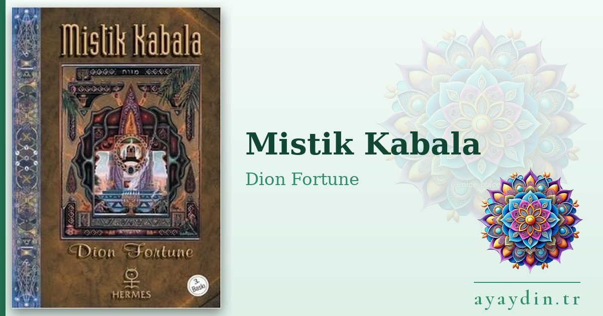 Mistik Kabala - Dion Fortune kitap alıntıları ve sözleri