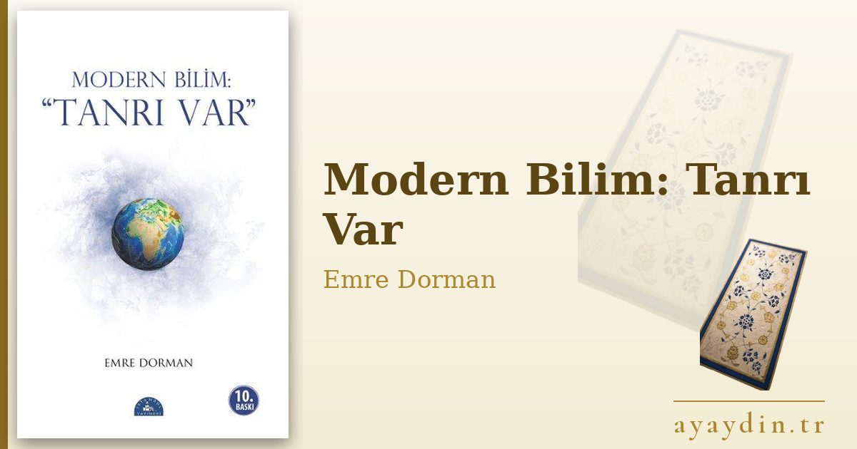 Modern Bilim: Tanrı Var - Emre Dorman kitap alıntıları ve sözleri