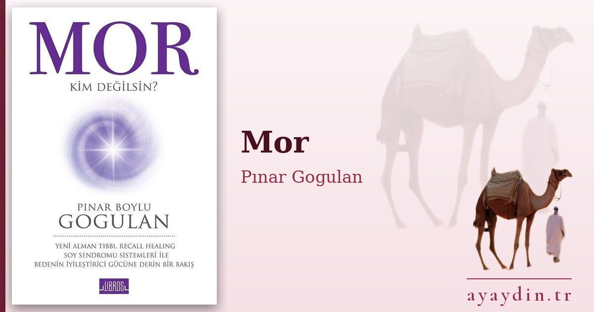 Mor - Pınar Gogulan kitap alıntıları ve sözleri
