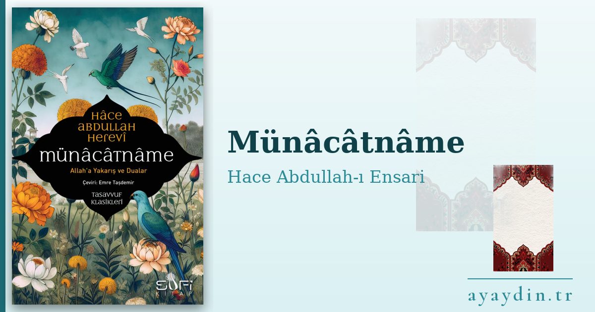 Münâcâtnâme - Hace Abdullah-ı Ensari kitap alıntıları ve sözleri