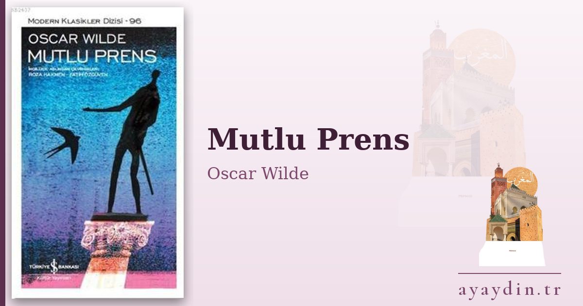 Mutlu Prens - Oscar Wilde kitap alıntıları ve sözleri