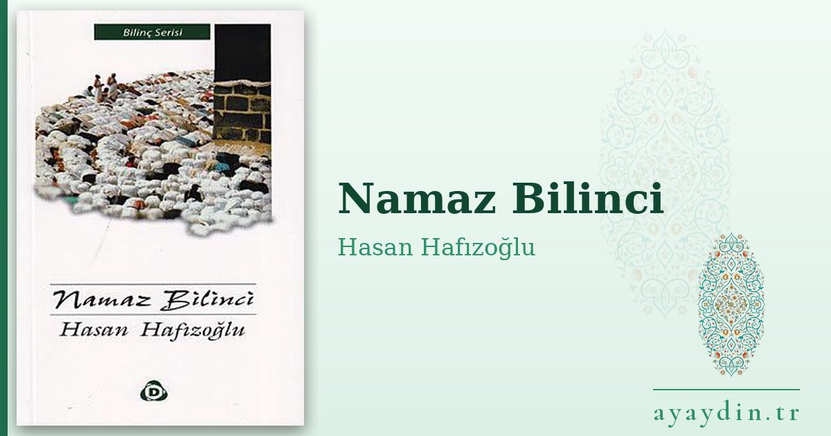 Namaz Bilinci - Hasan Hafızoğlu kitap alıntıları ve sözleri