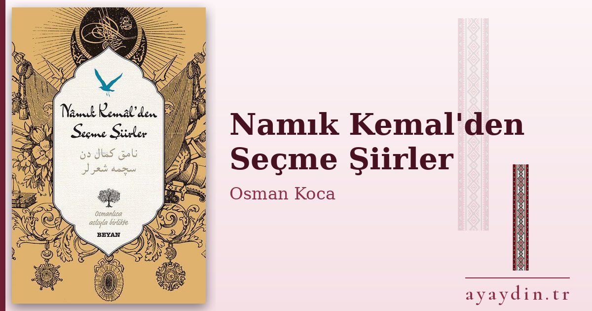 Namık Kemal'den Seçme Şiirler - Osman Koca kitap alıntıları ve sözleri